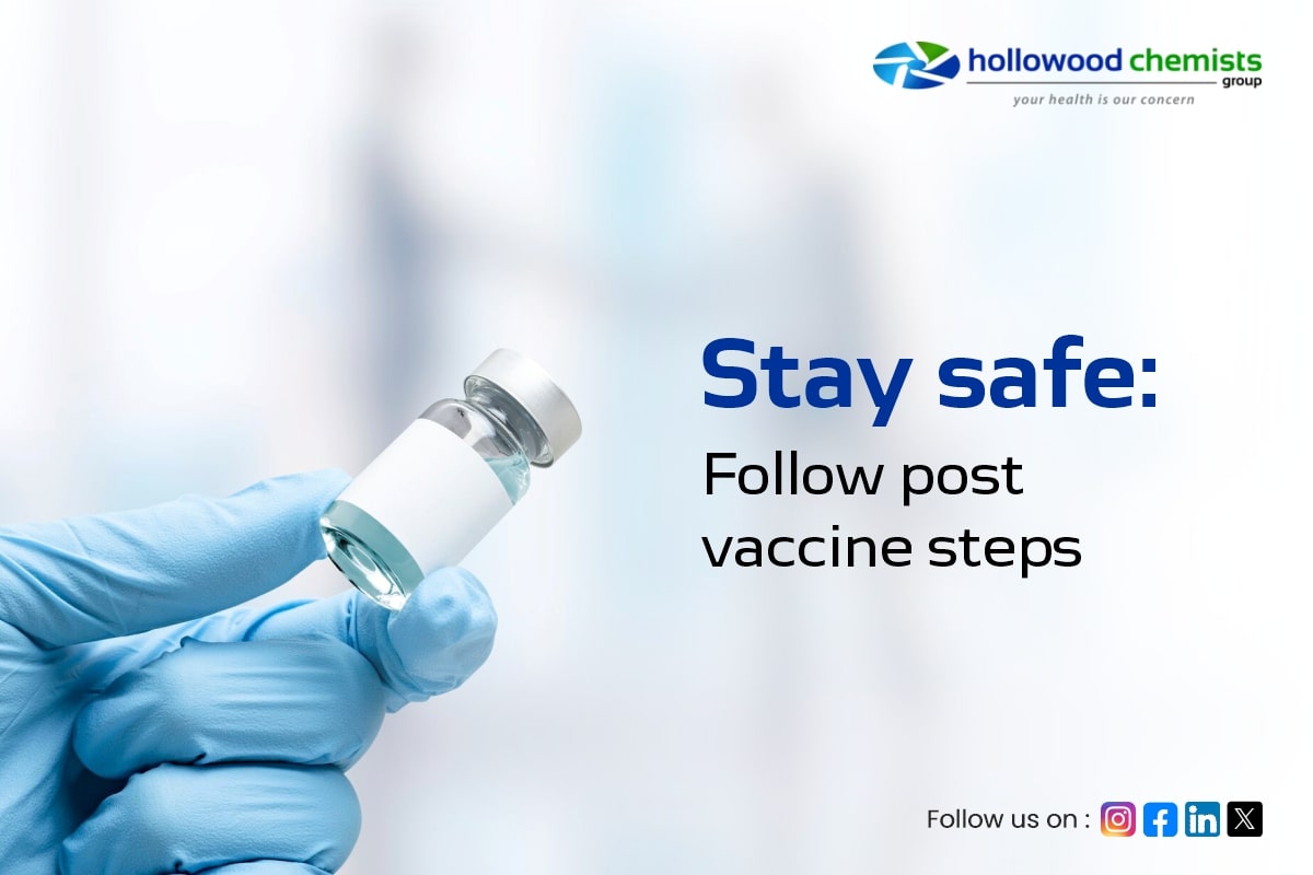 Stay safe Follow post vaccine steps.