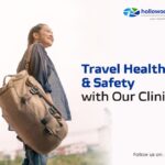 Travel Health & Safety with Our Clinic