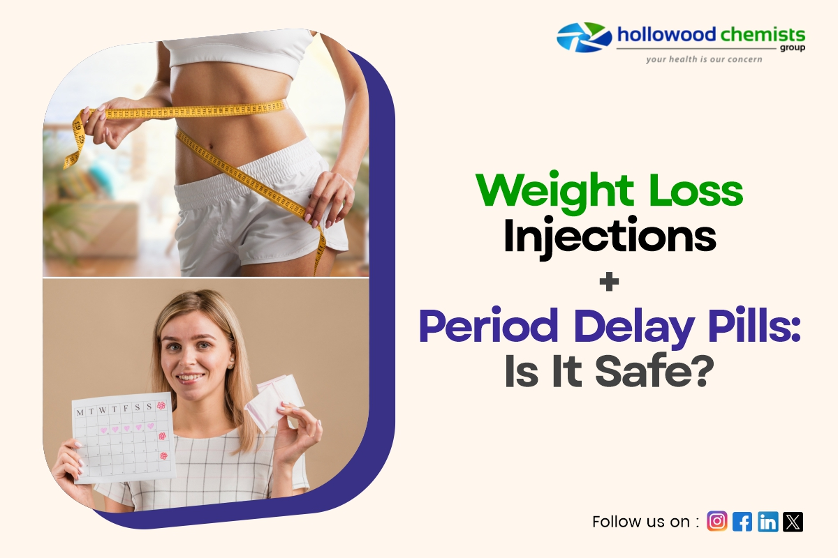 Weight Loss Medication and Period Delay Tablets Together